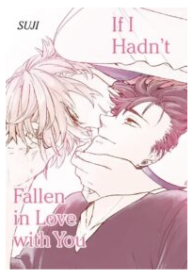 If I Hadn’t Fallen in Love With You